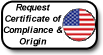 Request Certificate of Compliance and Origin